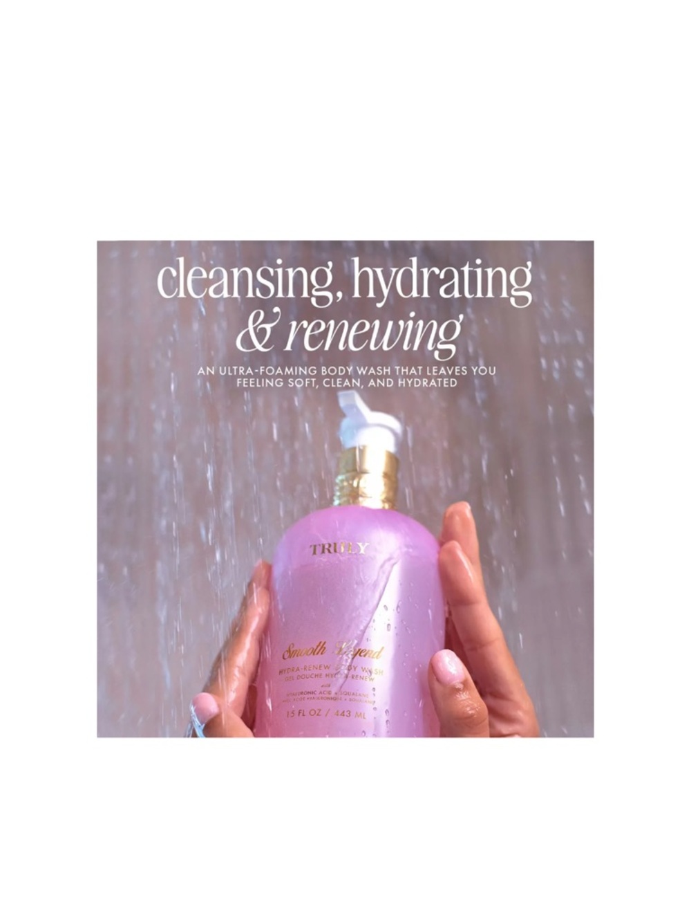 Truly Beauty Smooth Legend Body Wash 15oz Hydra Renew Hyaluronic Acid NEW - Picture 2 of 8